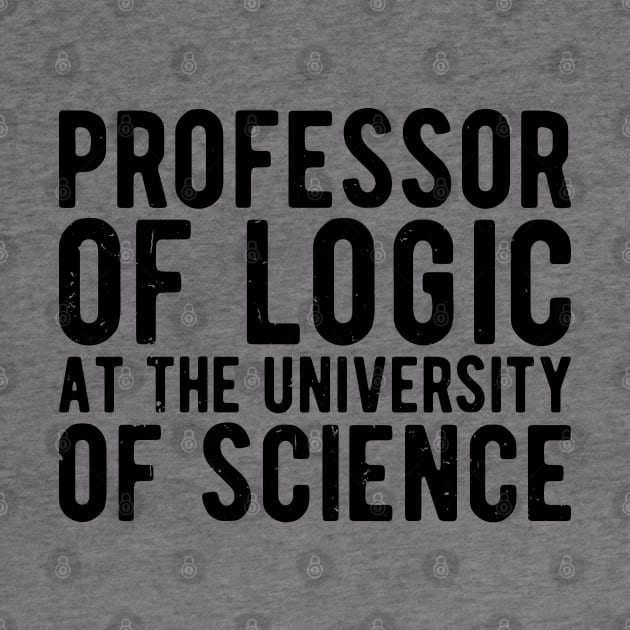 Professor of Logic at the University of Science by Gaming champion